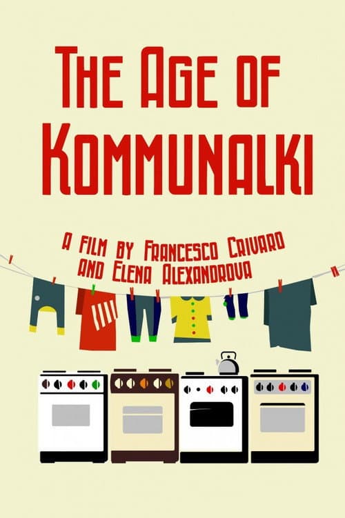 Poster for The Age of Kommunalki