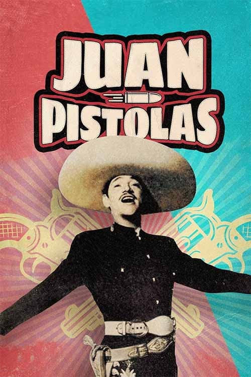 Poster for Juan Pistolas