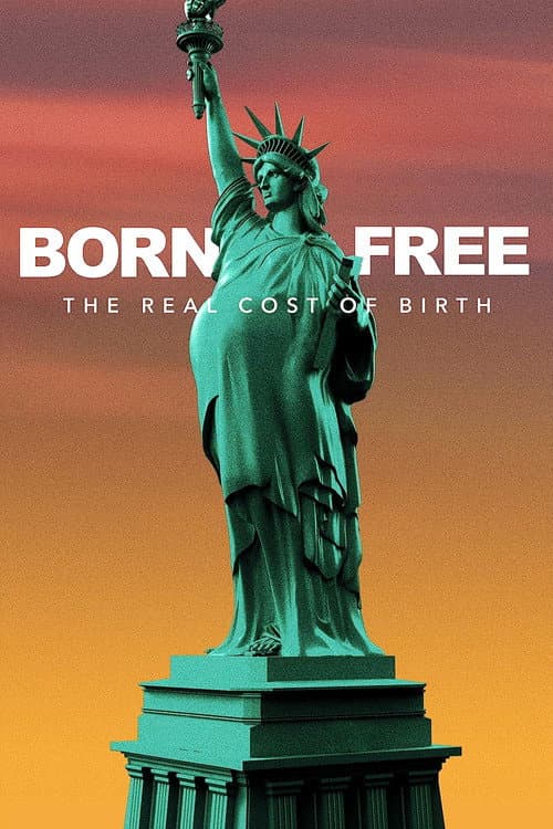 Poster for Born Free: The Real Cost of Birth
