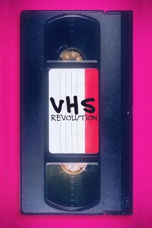 Постер до фільму «VHS Revolution»