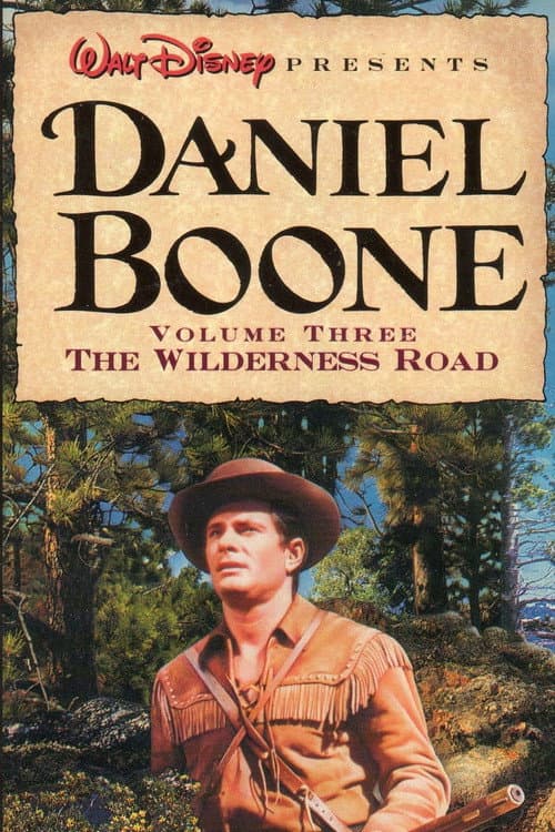 Poster for Daniel Boone: The Wilderness Road