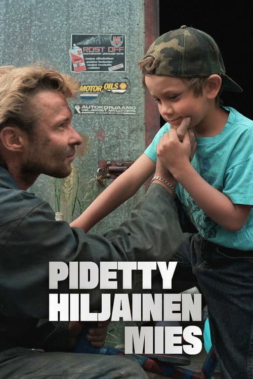 Poster for Pidetty hiljainen mies