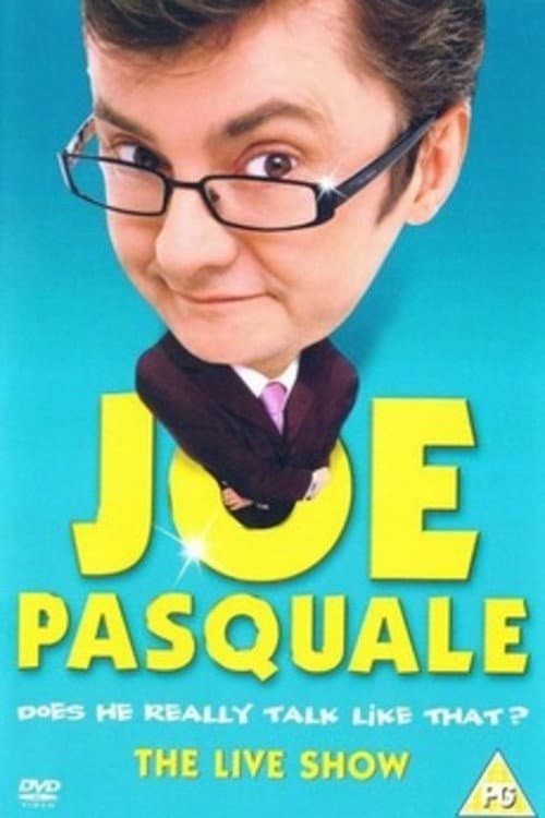 Poster for Joe Pasquale: Does He Really Talk Like That? The Live Show