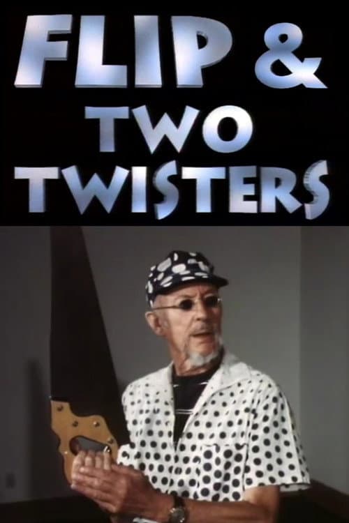 Poster for Flip & Two Twisters