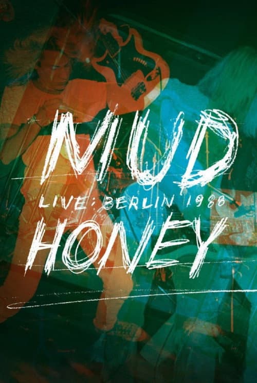 Poster for Mudhoney: Live in Berlin 1988