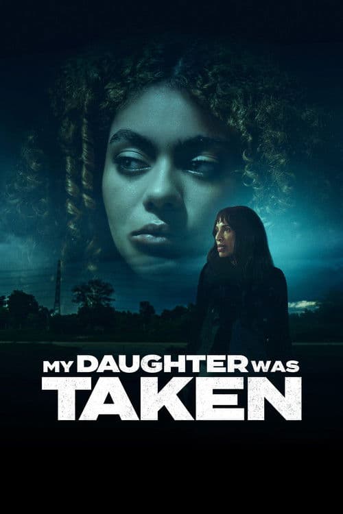 Poster for My Daughter Was Taken