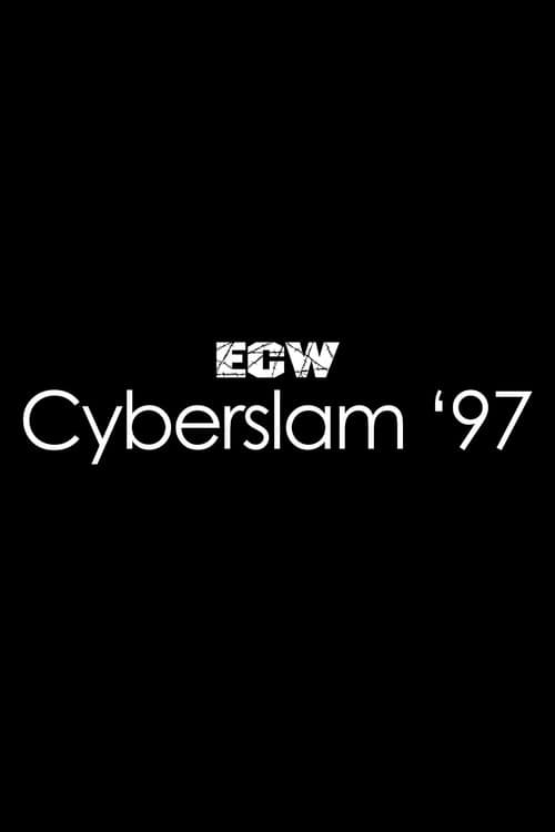Poster for ECW CyberSlam 1997