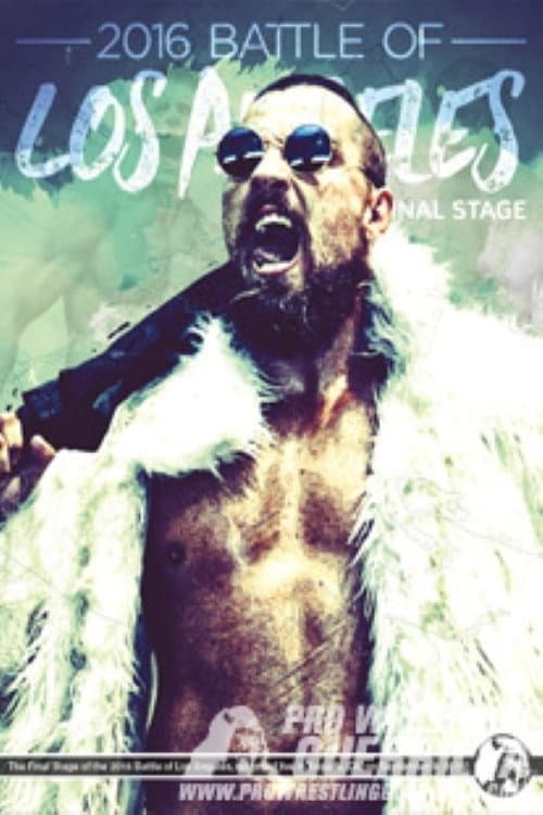 Poster for PWG: 2016 Battle of Los Angeles - Final Stage