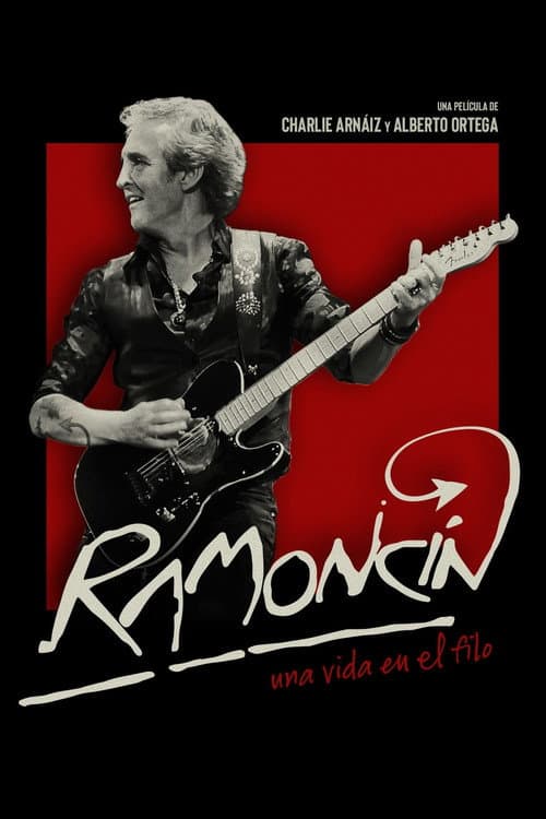 Poster for Ramoncín: Una vida en el filo