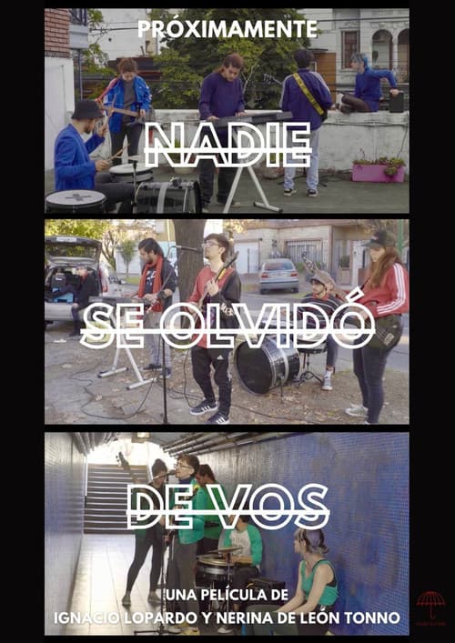 Poster for Nadie Se Olvidó de Vos