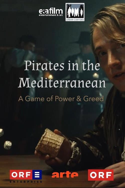 Poster for Fluch des Mittelmeers - Piraterie, Menschenraub und Sklaverei