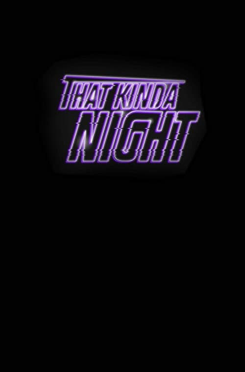 Poster for That Kinda Night