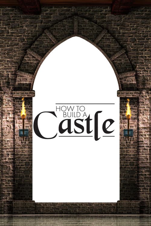 Poster for How to Build a Castle
