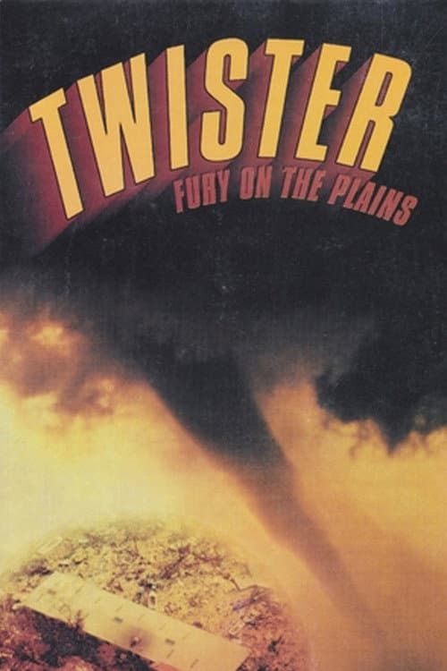 Постер до фільму «Twister: Fury on the Plains»