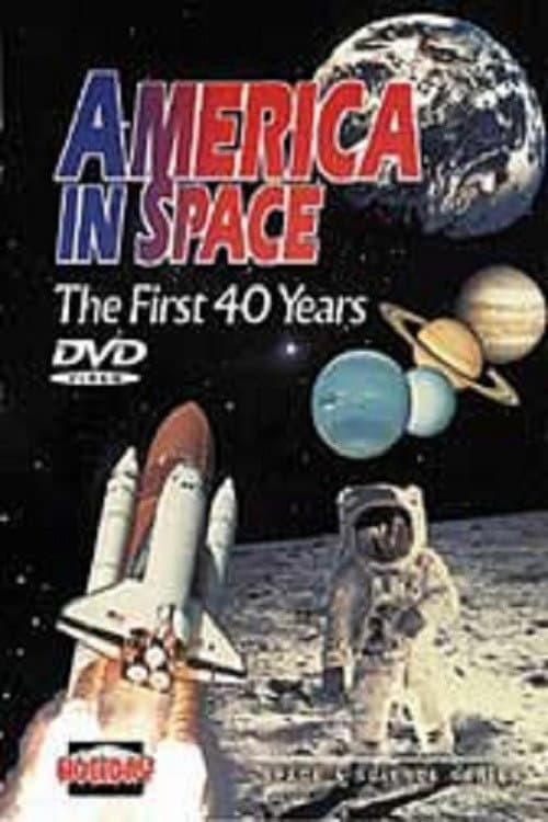 Poster for America In Space: The First 40 Years