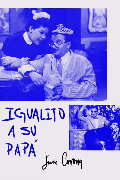 Poster for Igualito a su papá