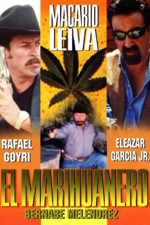 Poster for El marihuanero