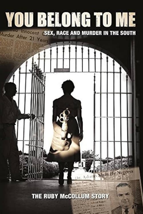 Постер до фільму «You Belong to Me: Sex, Race and Murder in the South»