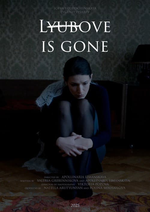 Poster for Lyubove is Gone