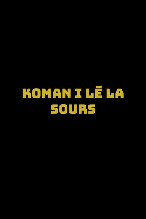 Poster for Koman i lé la sours