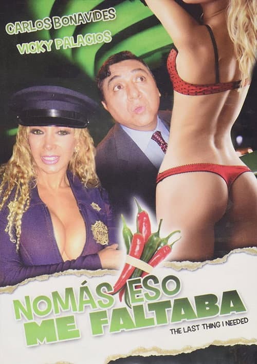 Poster for Nomás eso me faltaba