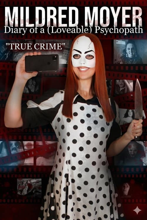 Poster for Mildred Moyer: Diary of a (Loveable) Psychopath: True Crime