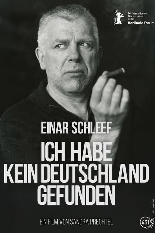 Poster for Einar Schleef - No Germany Did I Find