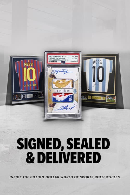 Poster for Signed, Sealed & Delivered: Inside the Billion-Dollar World of Sports Collectibles
