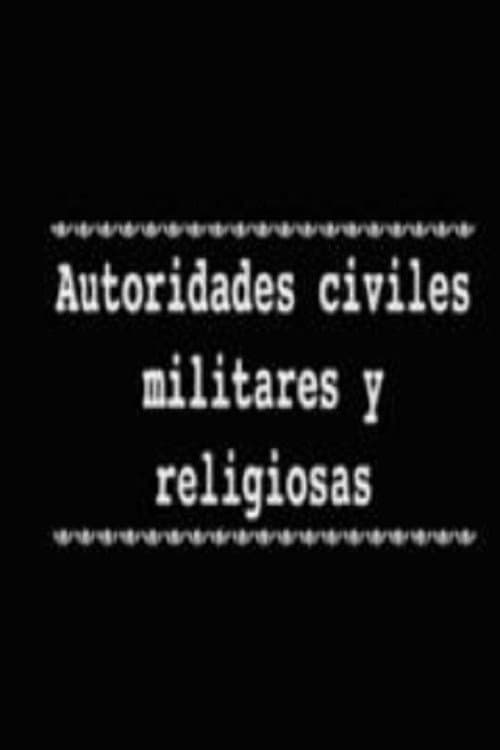 Poster for Autoridades civiles militares y religiosas