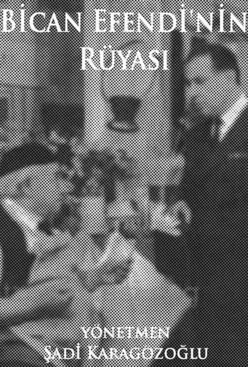 Poster for Bican Efendi'nin Rüyası