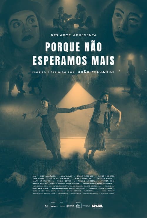 Poster for Porque Não Esperamos Mais