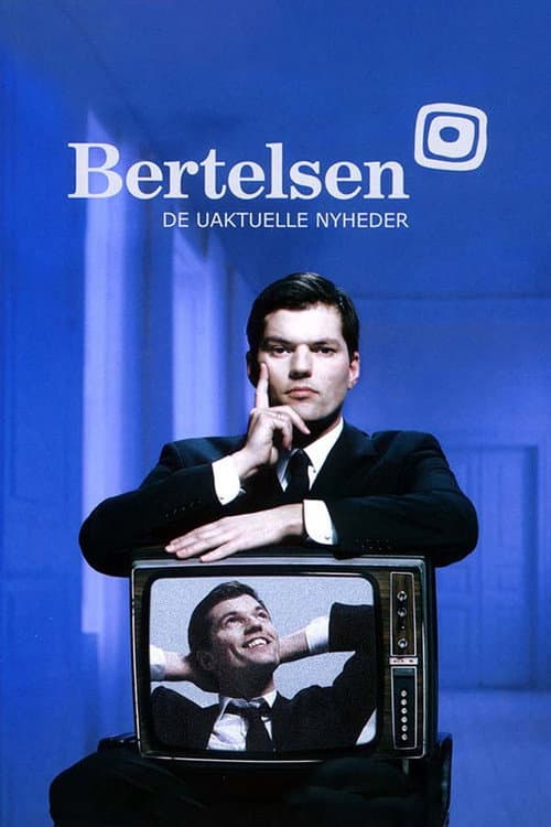 Poster for Bertelsen - De uaktuelle nyheder