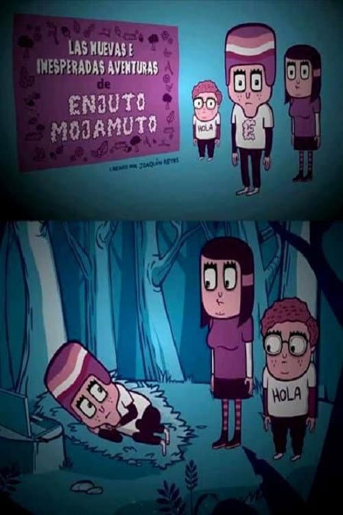 Poster for Las nuevas e inesperadas aventuras de Enjuto Mojamuto