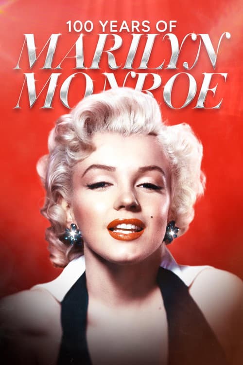 Постер до фільму «100 Years of Marilyn Monroe»