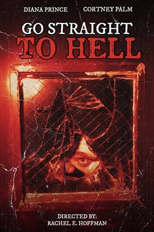 Poster for Go Straight to Hell
