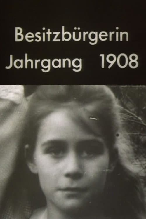 Poster for Besitzbürgerin, Jahrgang 1908