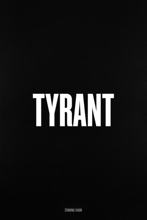 Poster for Tyrant