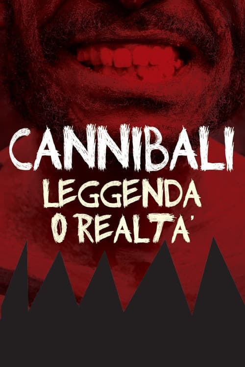 Poster for Cannibali - Leggenda o realtà