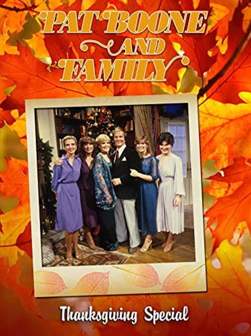 Постер до фільму «Pat Boone and Family: A Thanksgiving Special»