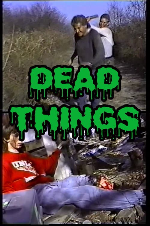 Poster for Dead Things