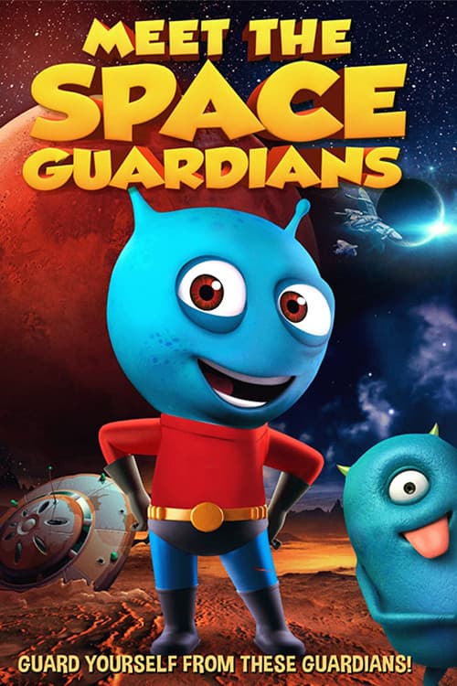 Poster for Meet The Space Guardians