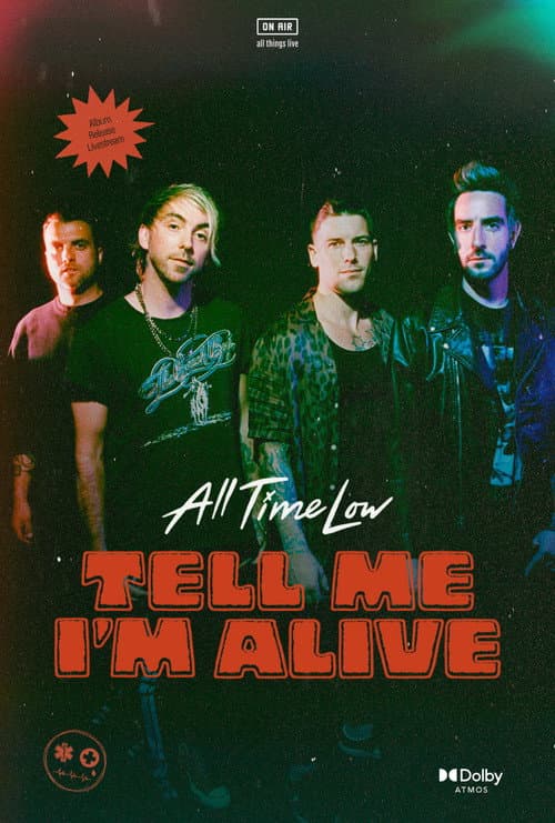 Poster for All Time Low: Tell Me I'm Alive