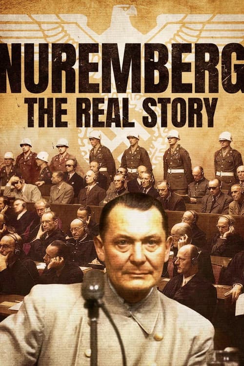 Poster for Nuremberg: The Real Story