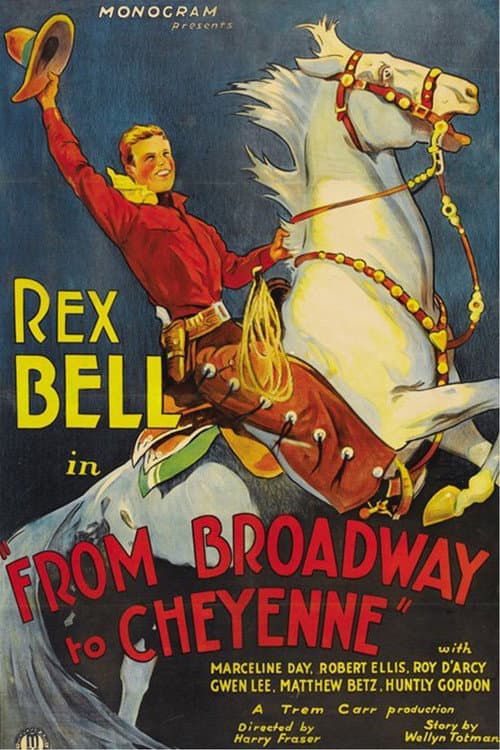 Постер до фільму «Бродвей в Шайєнн (фільм, 1932)»