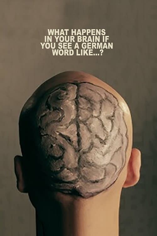 Poster for What Happens In Your Brain If You See a German Word Like...?