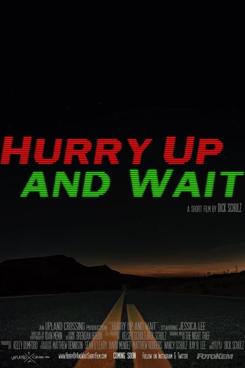Poster for Hurry Up and Wait
