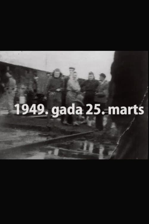 Постер до фільму «The Distant Land of Siberia. Why March 25, 1949?»