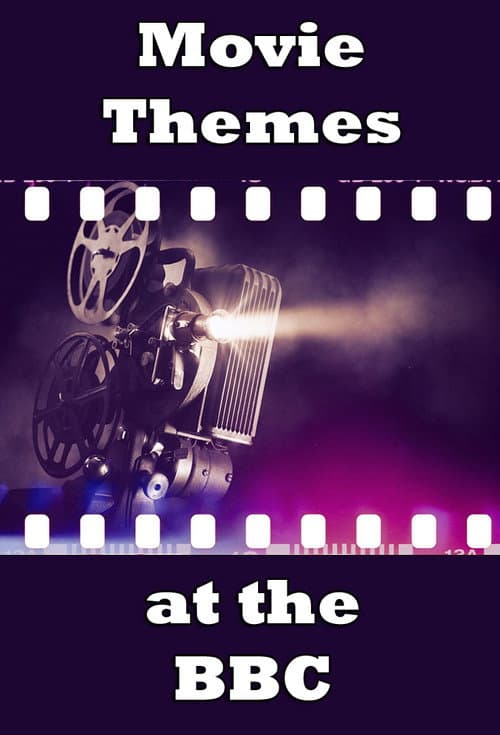 Poster for Movie Themes at the BBC