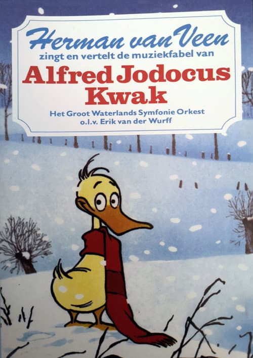 Постер до фільму «Herman van Veen zingt en vertelt de muziekfabel van Alfred Jodocus Kwak»