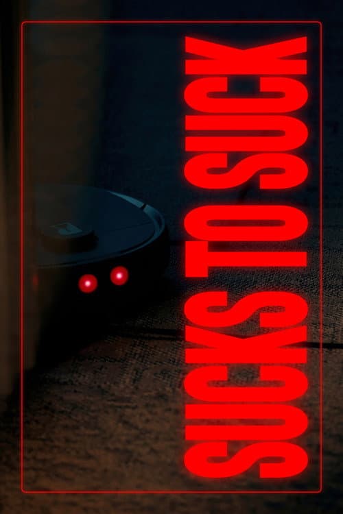 Poster for Sucks to Suck